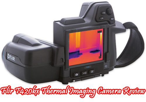 flir-t420bx-thermal-imaging-camera-review
